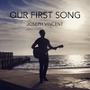 Joseph Vincent - Our First Song Ringtone