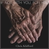 Chris Kläfford - If Not With You, For You Ringtone