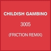 Childish Gambino - 3005 (Friction Remix) Ringtone