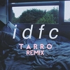 Blackbear - Idfc (Tarro Remix) Ringtone