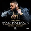 DJ Khaled Feat. Chris Brown, August Alsina, Future & Jeremih - Hold You Down Ringtone