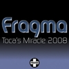 Fragma - Toca's Miracle 2008 Ringtone