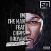 50 Cent Feat. Chris Brown - I'm The Man (Remix) Ringtone