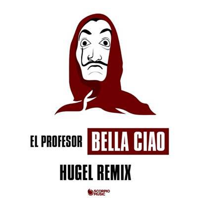 Bella Ciao (Hugel Remix) Download free