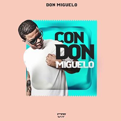 Con Don Miguelo Download free