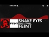 Feint - Snake Eyes Ringtone