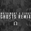 Matrimony - Giant (Ghosts Remix)(1) Ringtone