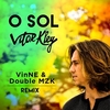 Vitor Kley - O Sol (Vinne & Double Z Remix) Ringtone