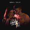 Manuel Turizo - Una Lady Como Tú Ringtone