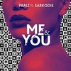 Praiz Feat. Sarkodie - Me And You Ringtone