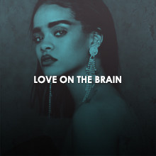 Love On The Brain Download free